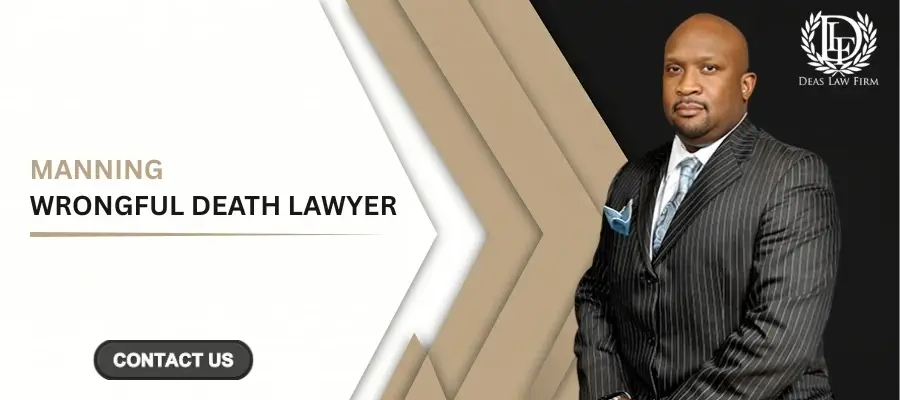 Best Manning Wrongful Death Lawyer