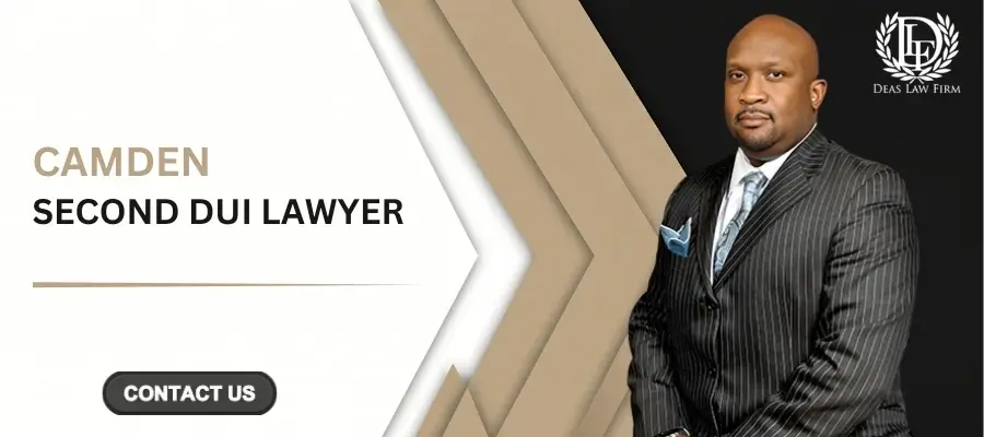 Camden 2nd DUI Lawyer Best Camden 2nd DUI Lawyer